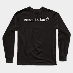 women in law Long Sleeve T-Shirt